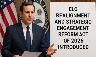 ELO Realignment and Strategic Engagement Reform Act of 2026 Introduced
