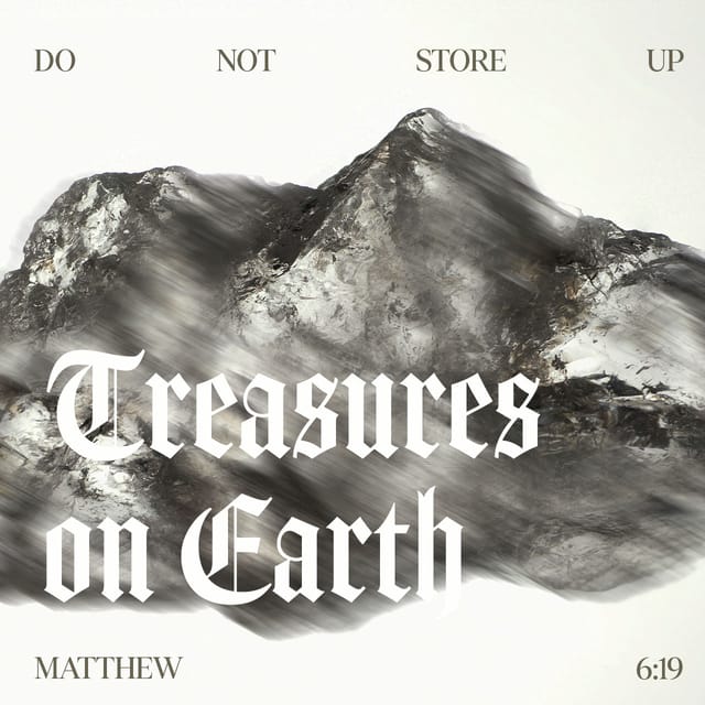 Matthew 6:19 — Daily Bible Verse