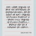 Handwritten text of Galatians 1:10 on lined paper, emphasizing the choice between pleasing God or — Galatians 1:10 Meaning