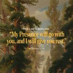 Artistic depiction of a serene forest with the text of Exodus 33:14 overlayed, conveying peace and — Exodus 33:14 Meaning