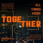 Text graphic featuring Romans 8:28 with a city skyline background, emphasizing unity and purpose. — romans 8 28 meaning
