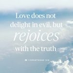 1 Corinthians 13:6 meaning displayed in white text over a blue sky with clouds, emphasizing l — 1 corinthians 13 6 meaning