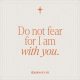 Isaiah 41 10 meaning verse graphic with orange text reading “Do not fear, for I am with you” on a cream background.