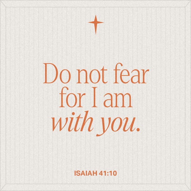Isaiah 41 10 meaning verse graphic with orange text reading “Do not fear, for I am with you” on a cream background.