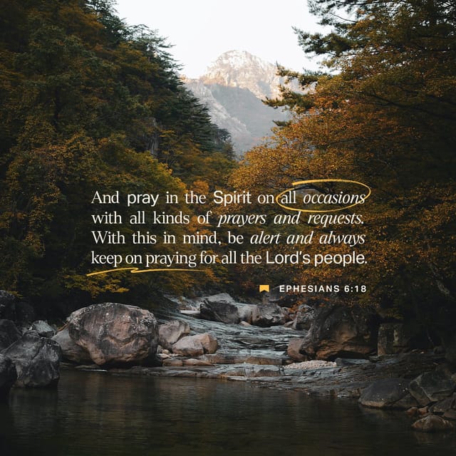 Ephesians 6 18 meaning verse overlaid on a mountain stream framed by autumn trees and rocks