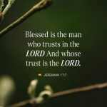 Text of Jeremiah 17:7 on a blurred green background, emphasizing trust in the Lord. — Jeremiah 17 7 meaning